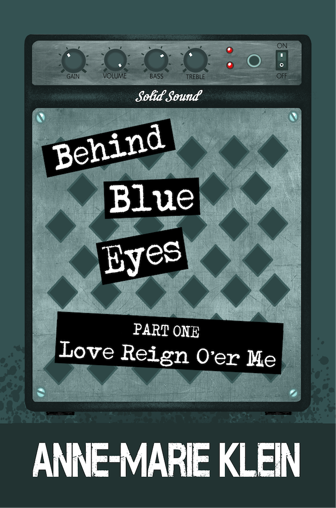 Cover image for Behind Blue Eyes: Love Reign O’er Me